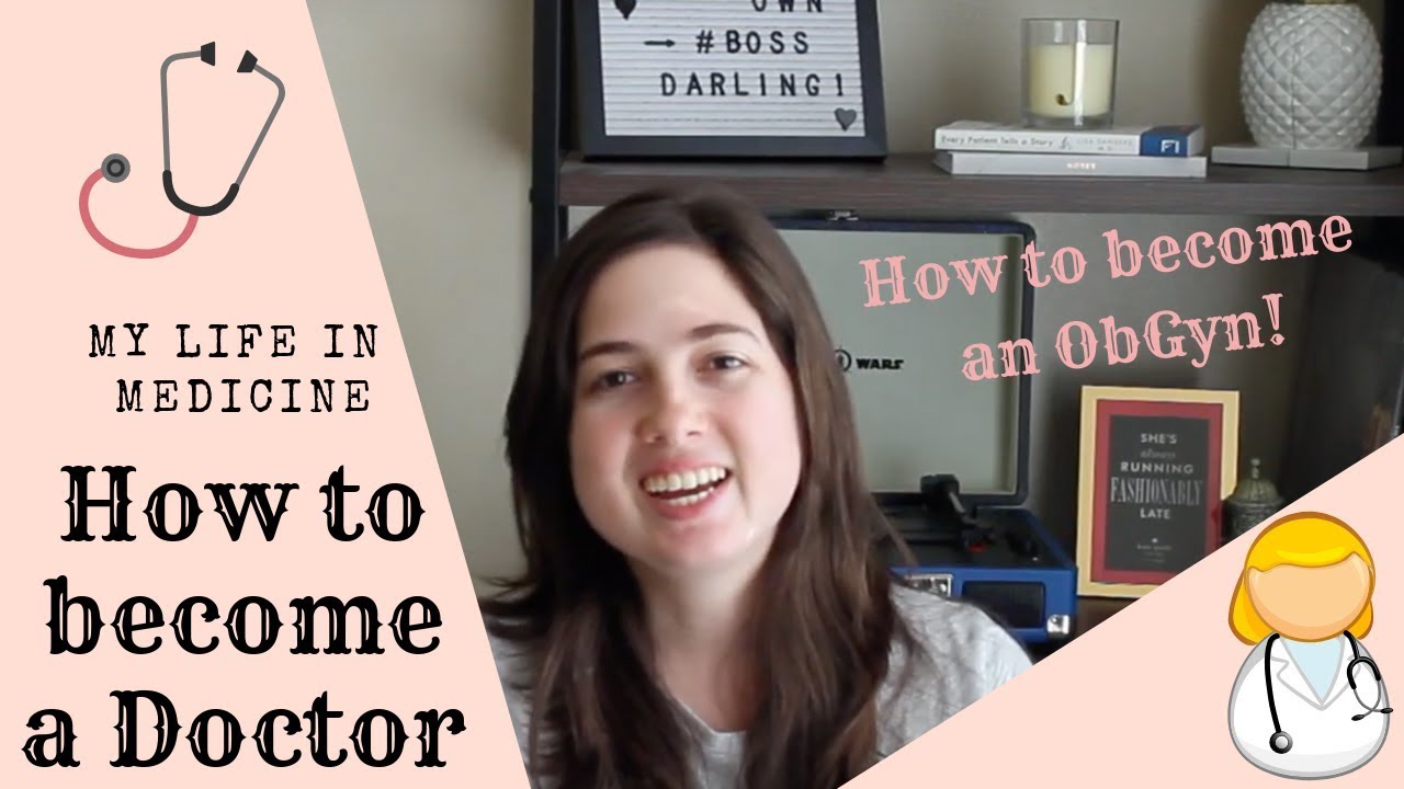 How to become a Doctor or ObGyn! | Path from High School until NOW | My Life in Medicine