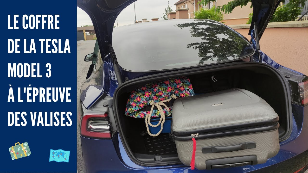 Le coffre de la Tesla Model 3 &agrave; l'&eacute;preuve des valises