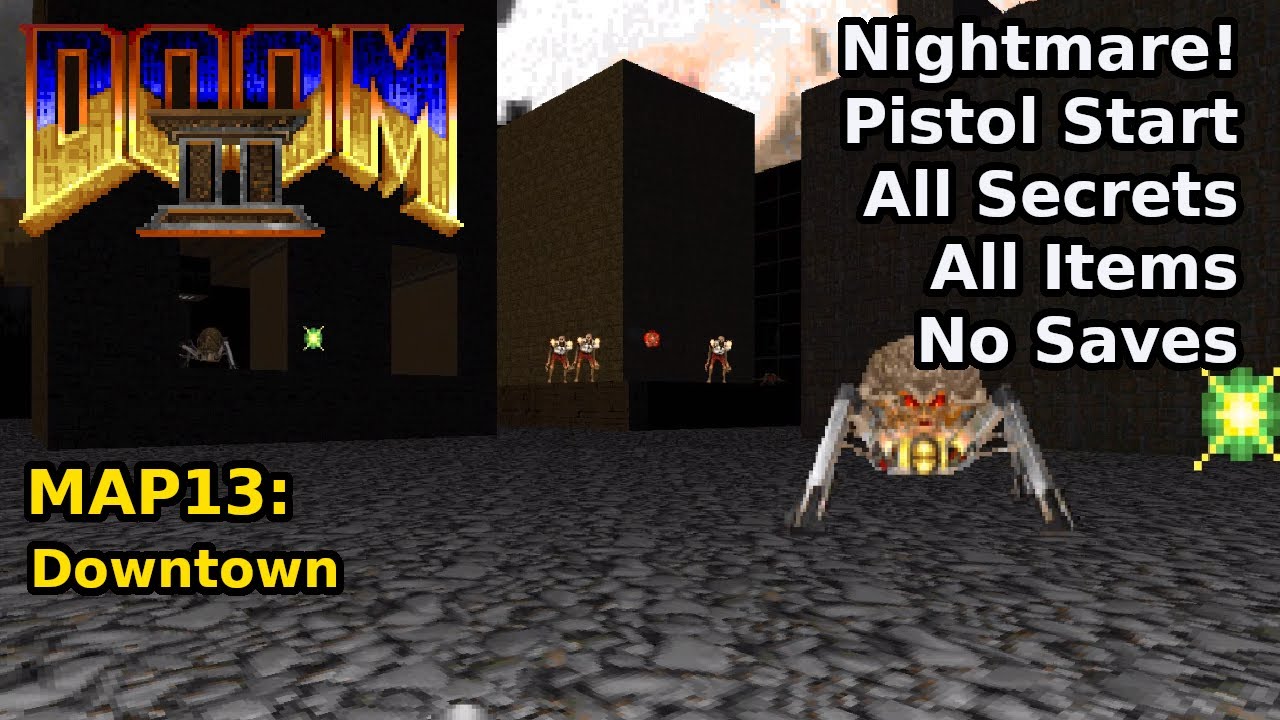 Doom II - MAP13: Центр города (Кошмар! 100% секретов + предметы)