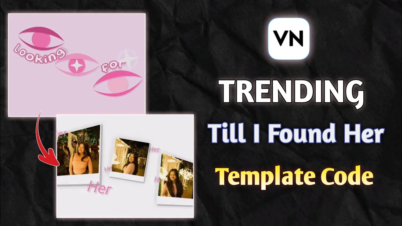Till i Found Her instagram Trending Reels kaise banaye | Vn Template instagram Trending Reels Edit