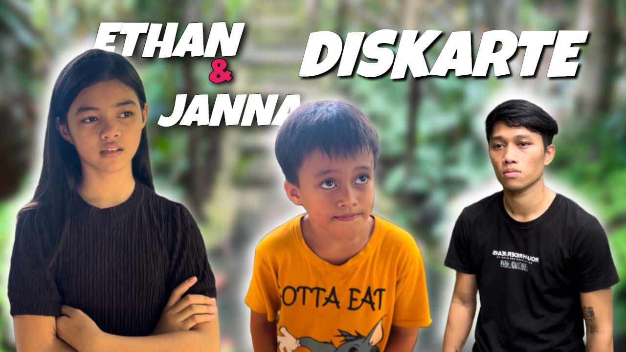 Diskarte “ Ethan & Janna.