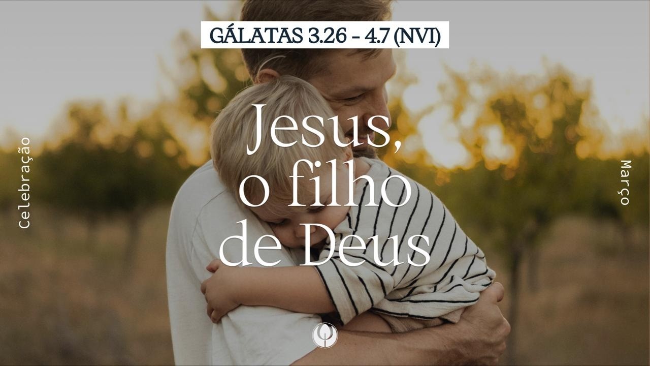 Jesus, o filho de Deus