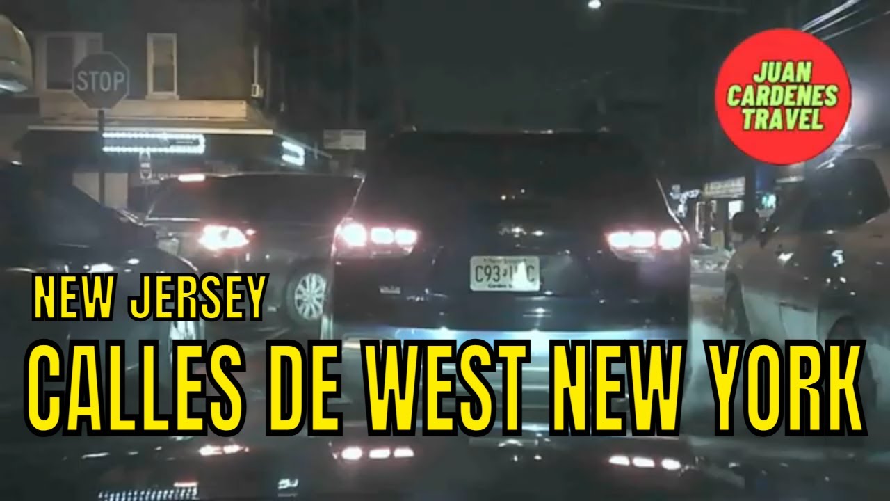 RECORRIDO CALLES DE WEST NEW YORK NJ de NOCHE en FEBRERO 2026