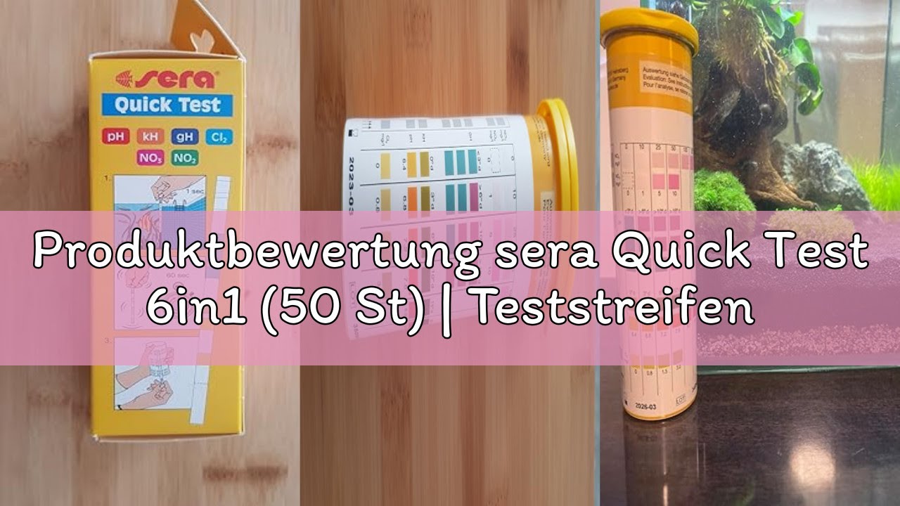 Produktbewertung sera Quick Test 6in1 (50 St) | Teststreifen für Aquarienwasser | Prüft pH, KH, GH,
