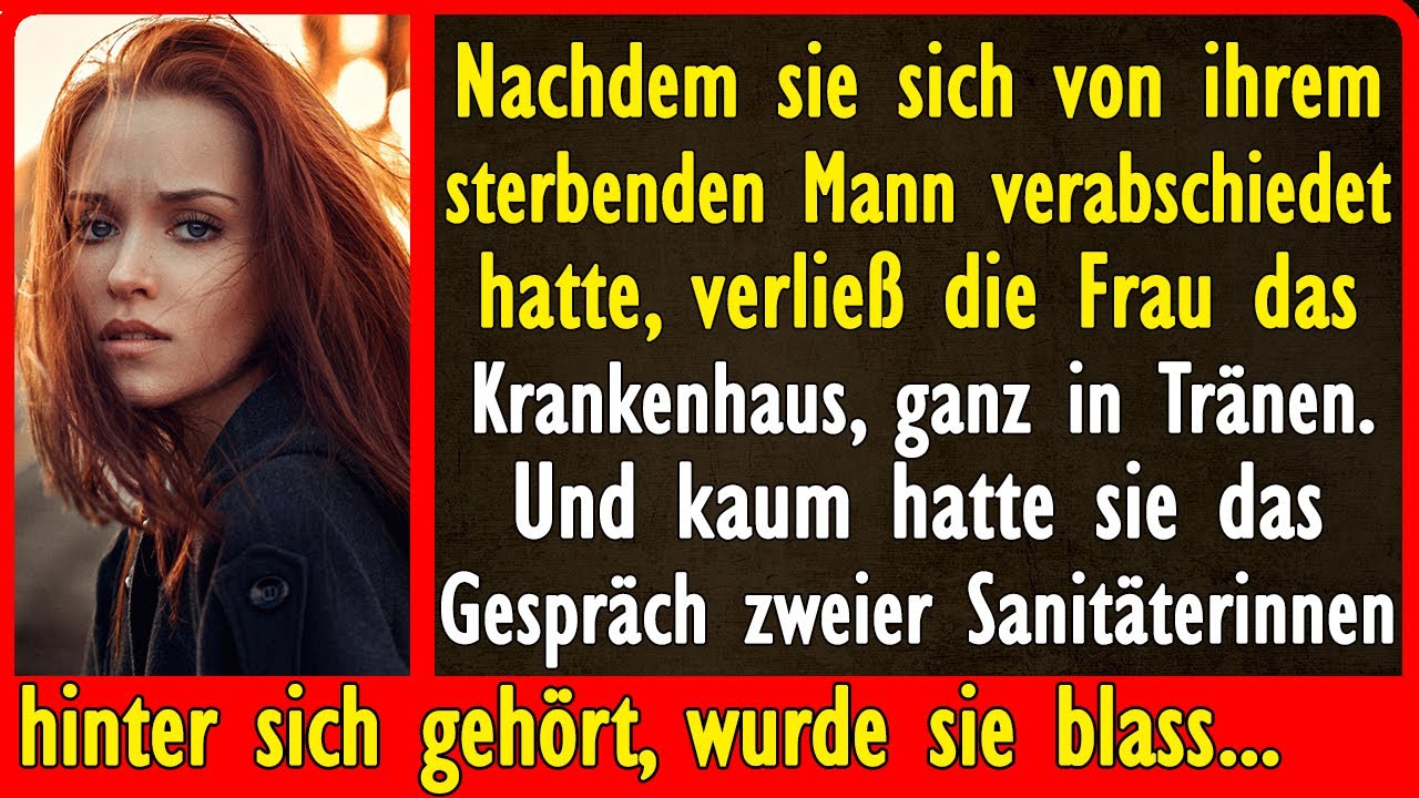 Nachdem sie sich von ihrem Mann verabschiedet hatte, verließ die Frau das Krankenhaus. Und...