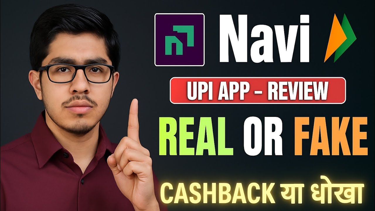 Navi UPI App Real or Fake - Navi UPI Se Paise Kaise Kamaye