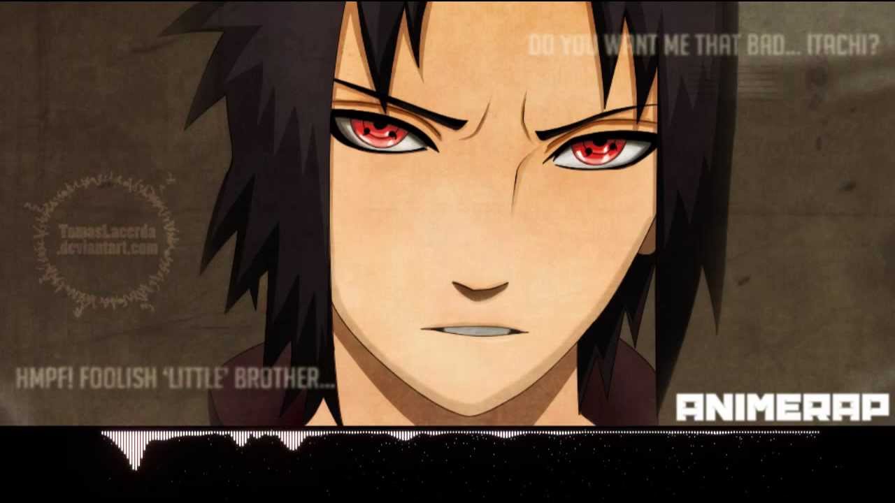 AnimeRap - Uchiha Sasuke Theme Hip Hop Remix