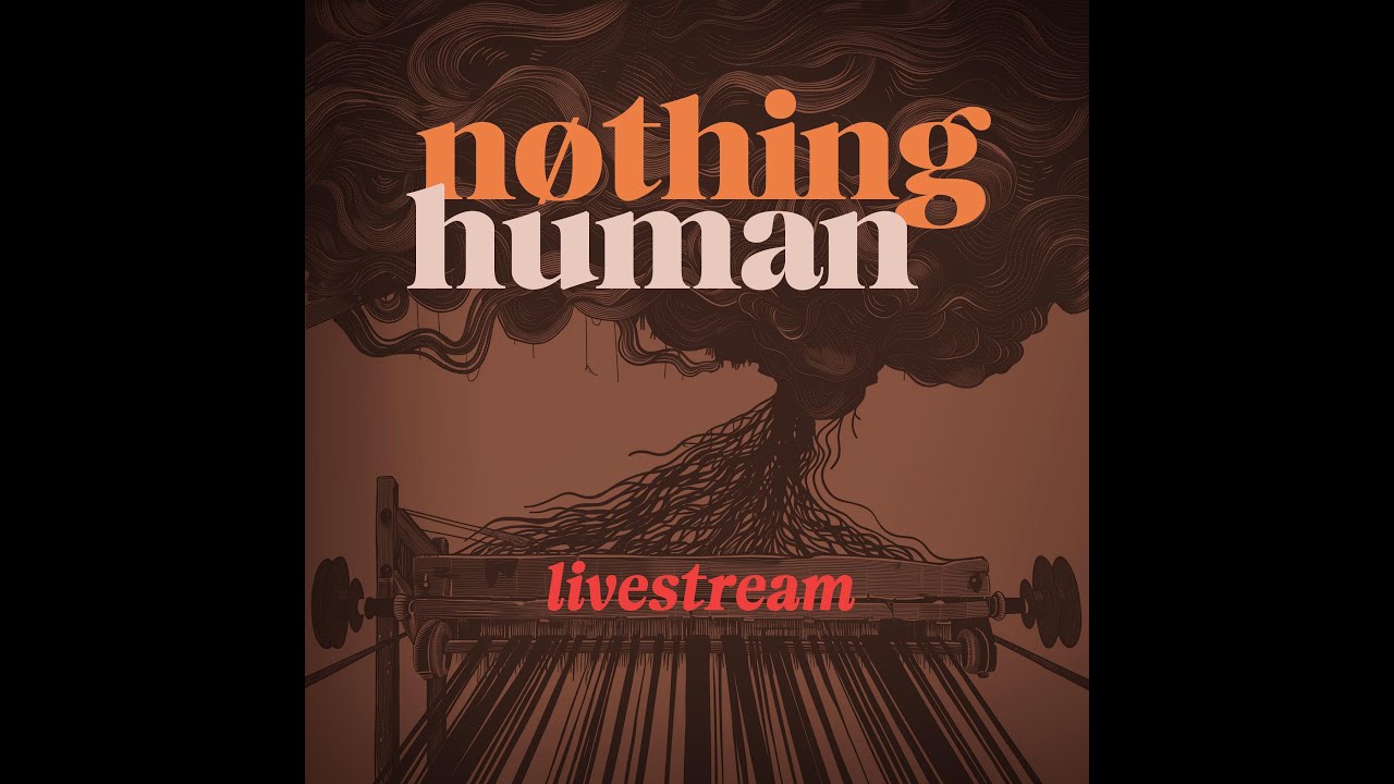 Nothing Human Live Q&A Session 8