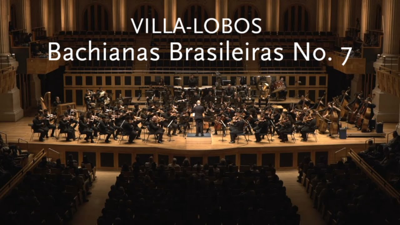 Bachianas Brasileiras No. 7 • Villa-Lobos • São Paulo State Youth Orchestra