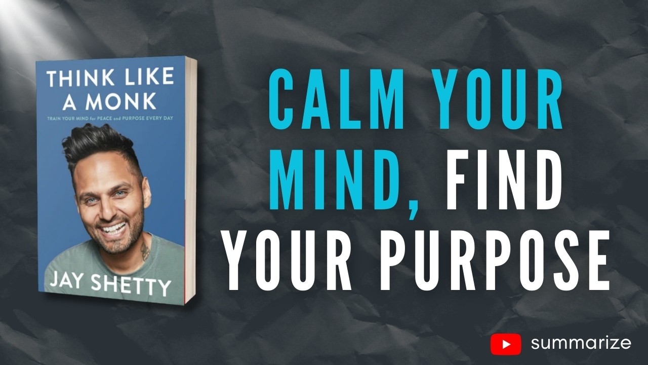 Train Your Mind for Peace, Focus & Success — Think Like a Monk|Book Summary|
