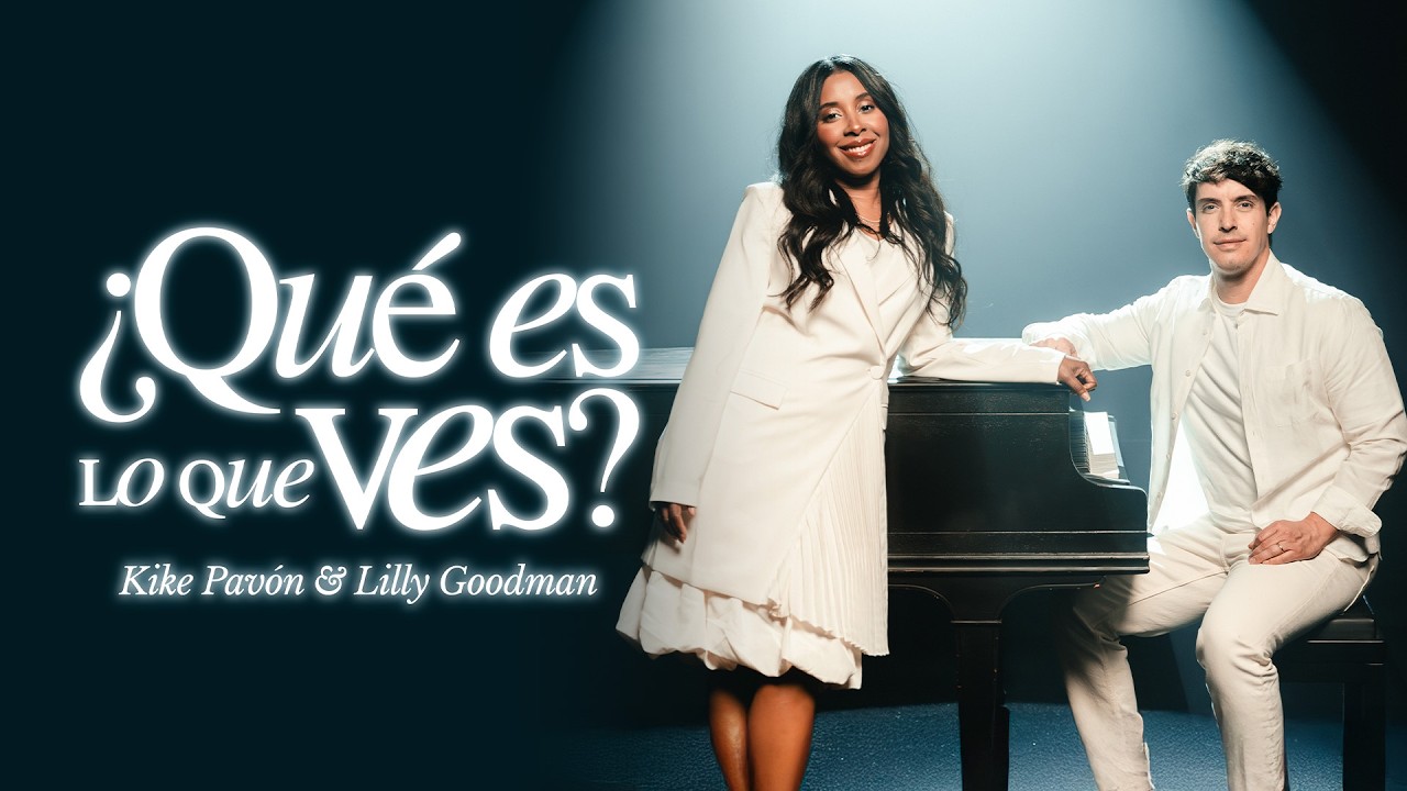 &iquest;Qu&eacute; es lo que ves? - Kike Pav&oacute;n y Lilly Goodman (Video Oficial)