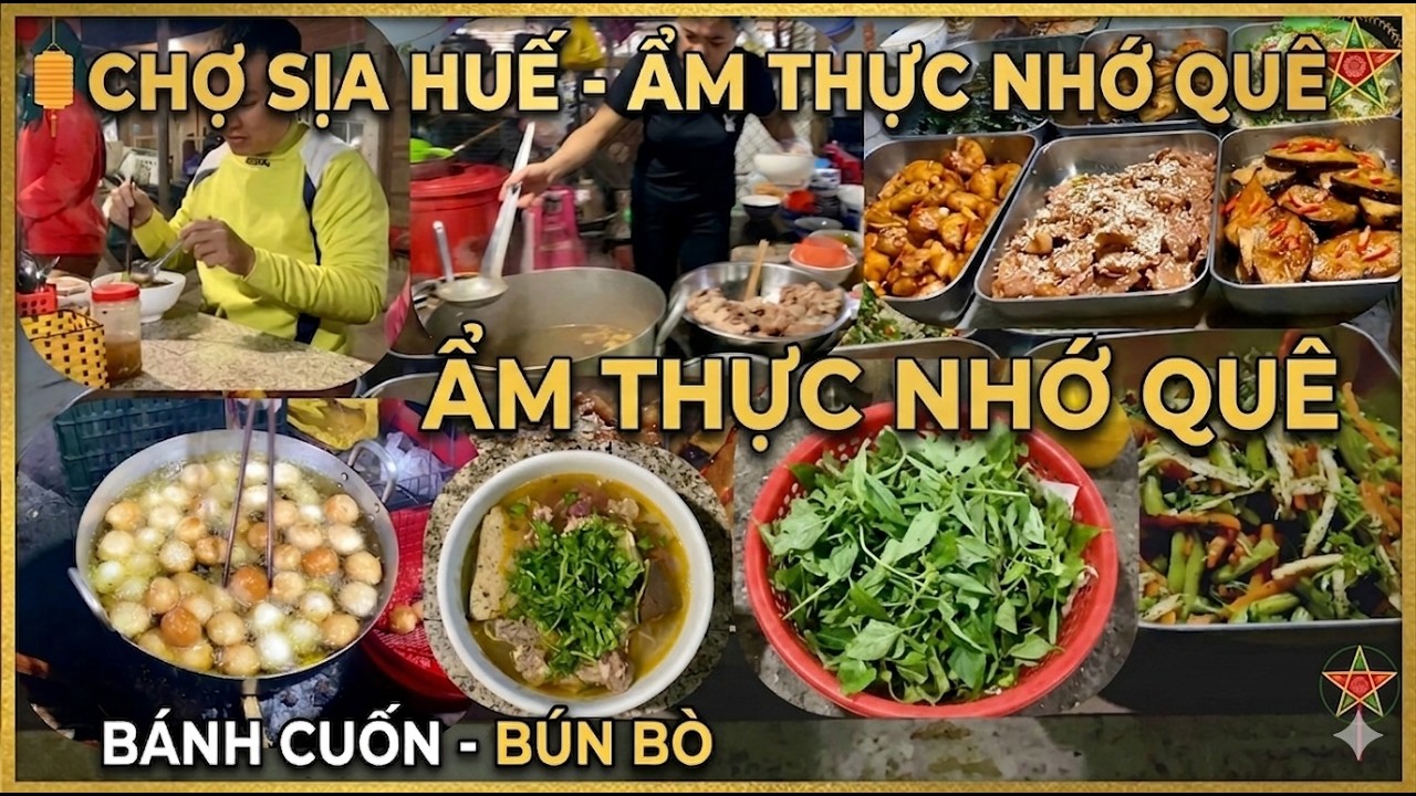 Ẩm Thực Huế CHỢ SỊA – Thiên Đường Đặc Sản Cố Đô Ở Quảng Điền