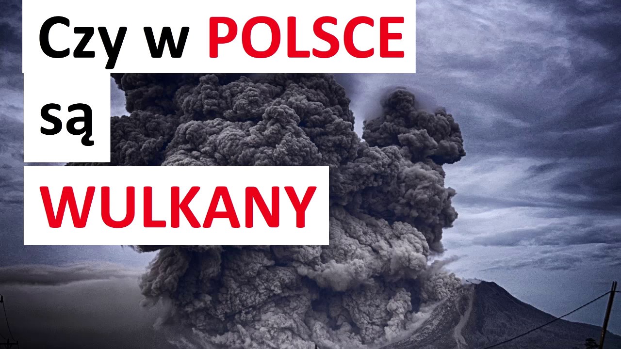 Czy w POLSCE są WULKANY