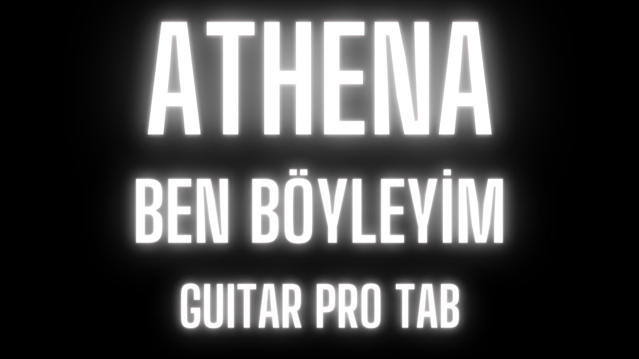 Athena - Ben Böyleyim (Bas Gitar Tab & Guitar Pro)