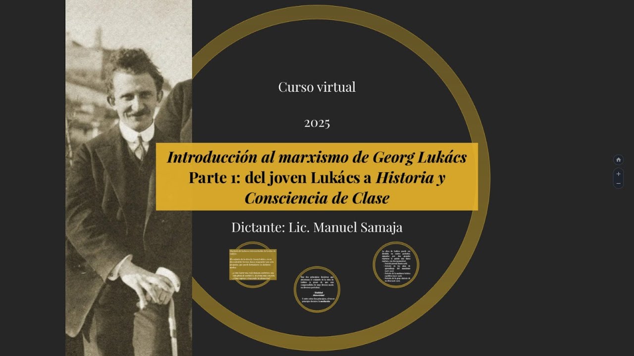 CLASE 1 (GRATUITA Y ABIERTA) CURSO 'INTRODUCCIÓN AL MARXISMO DE GEORG LUKÁCS - 3RA EDICIÓN PARTE 1'