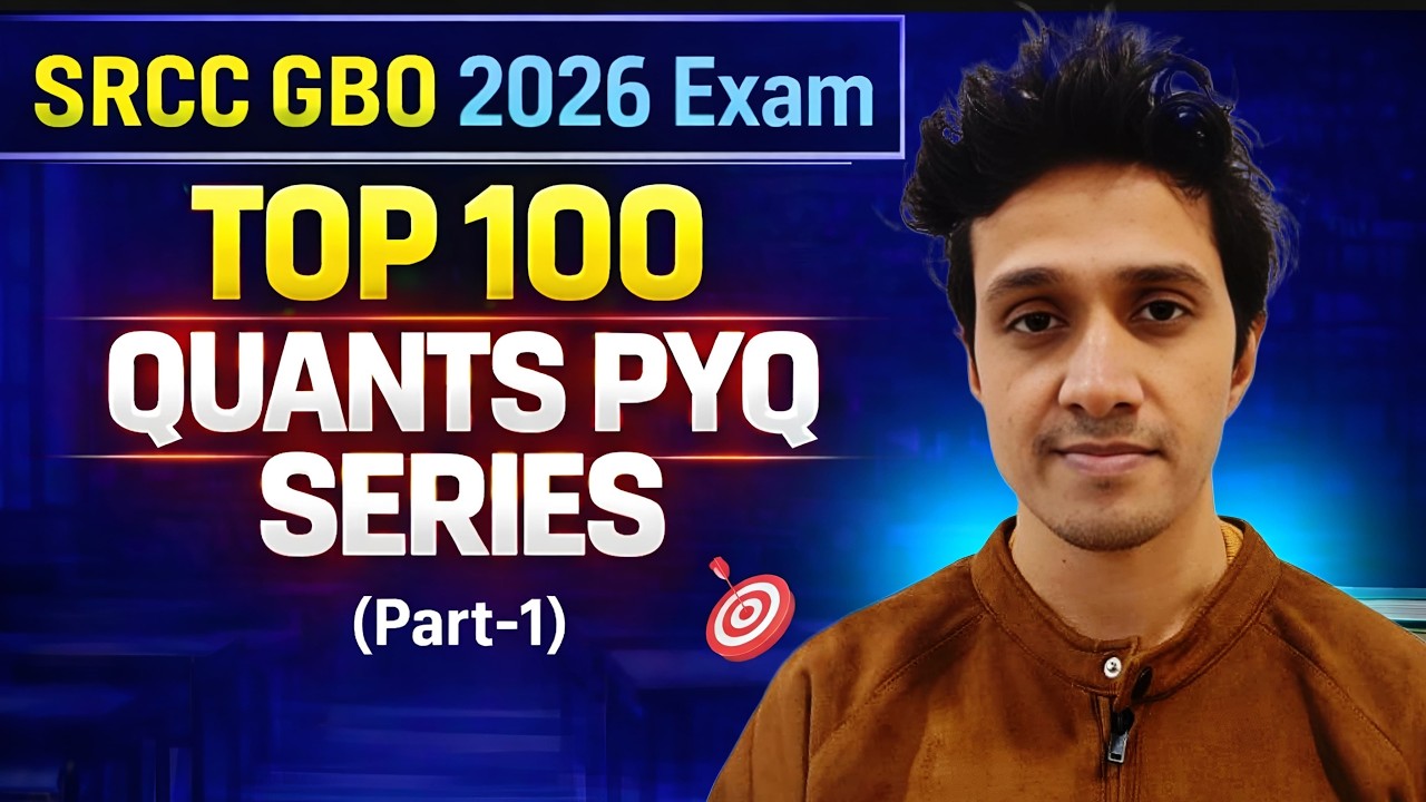 SRCC GBO 2026 Top 100 Quants PYQ Series - Part 1 || Shivam Gupta || Mock Zone