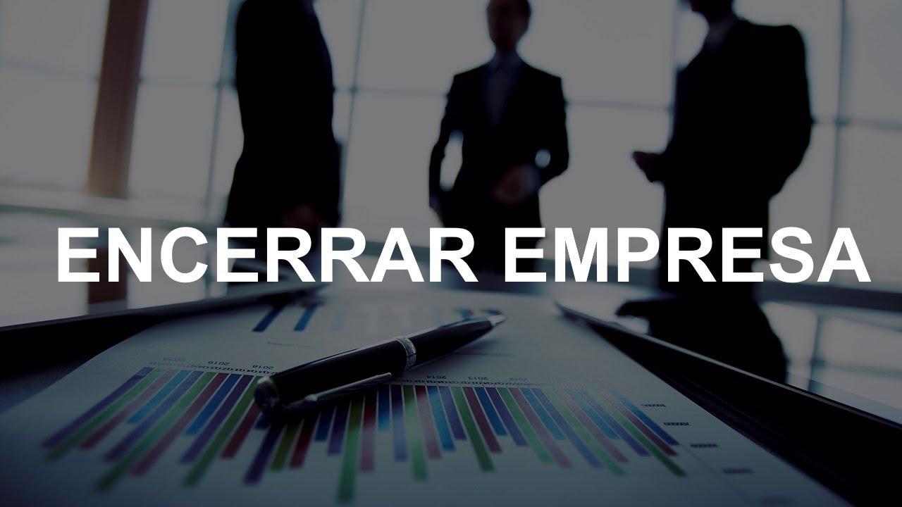 Como encerrar uma empresa e dar baixa no CNPJ