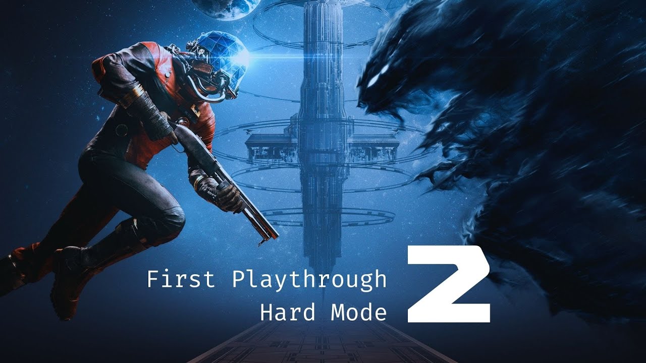 2 | Let's Play: PREY (2017) | First Time Hard Mode Blind Walkthrough Playthrough Gameplay
