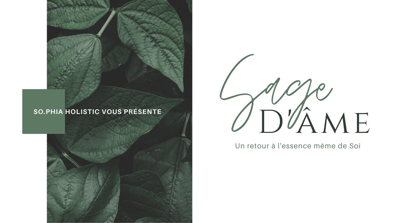 Sage d'âme - Un retour à l'essence même de soi