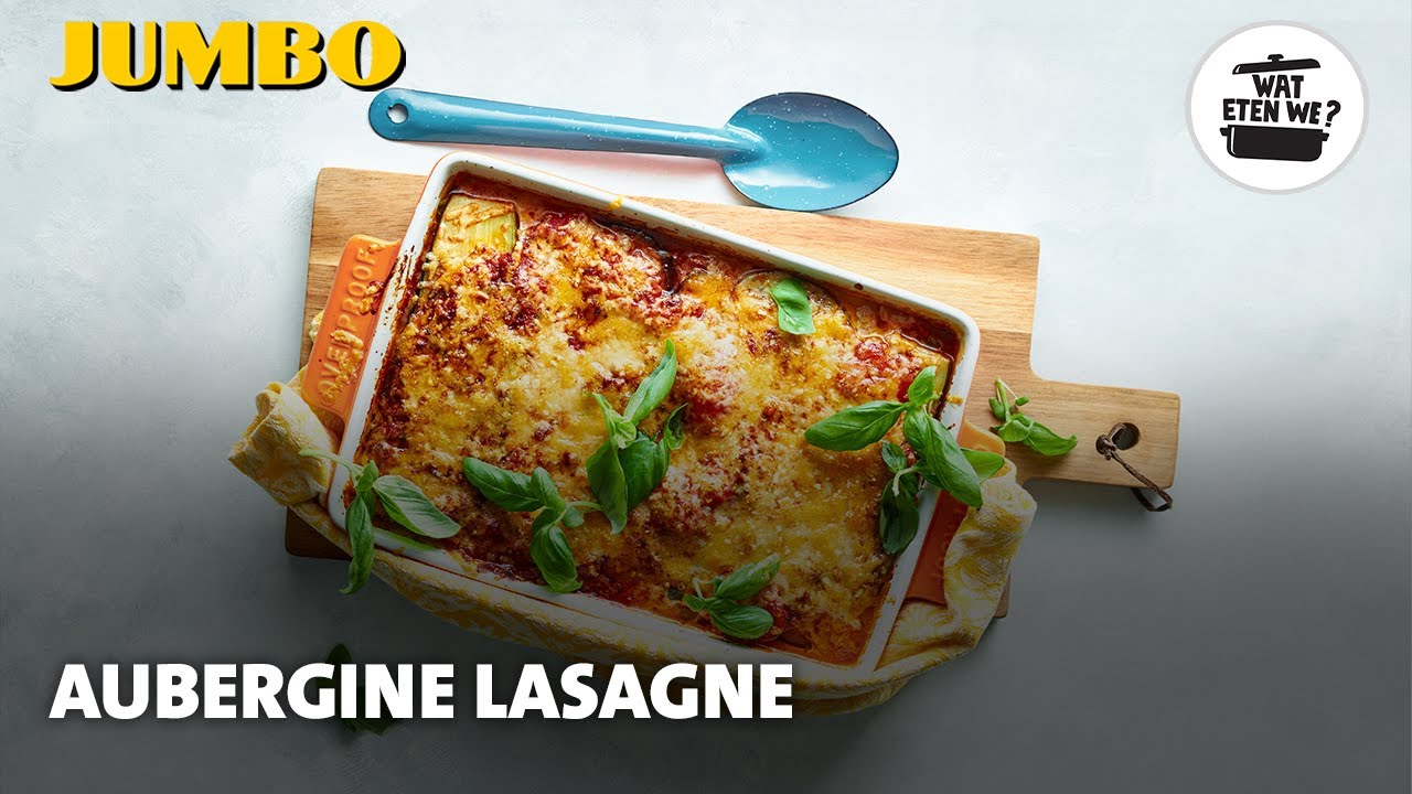 Wat eten we? Auberginelasagne