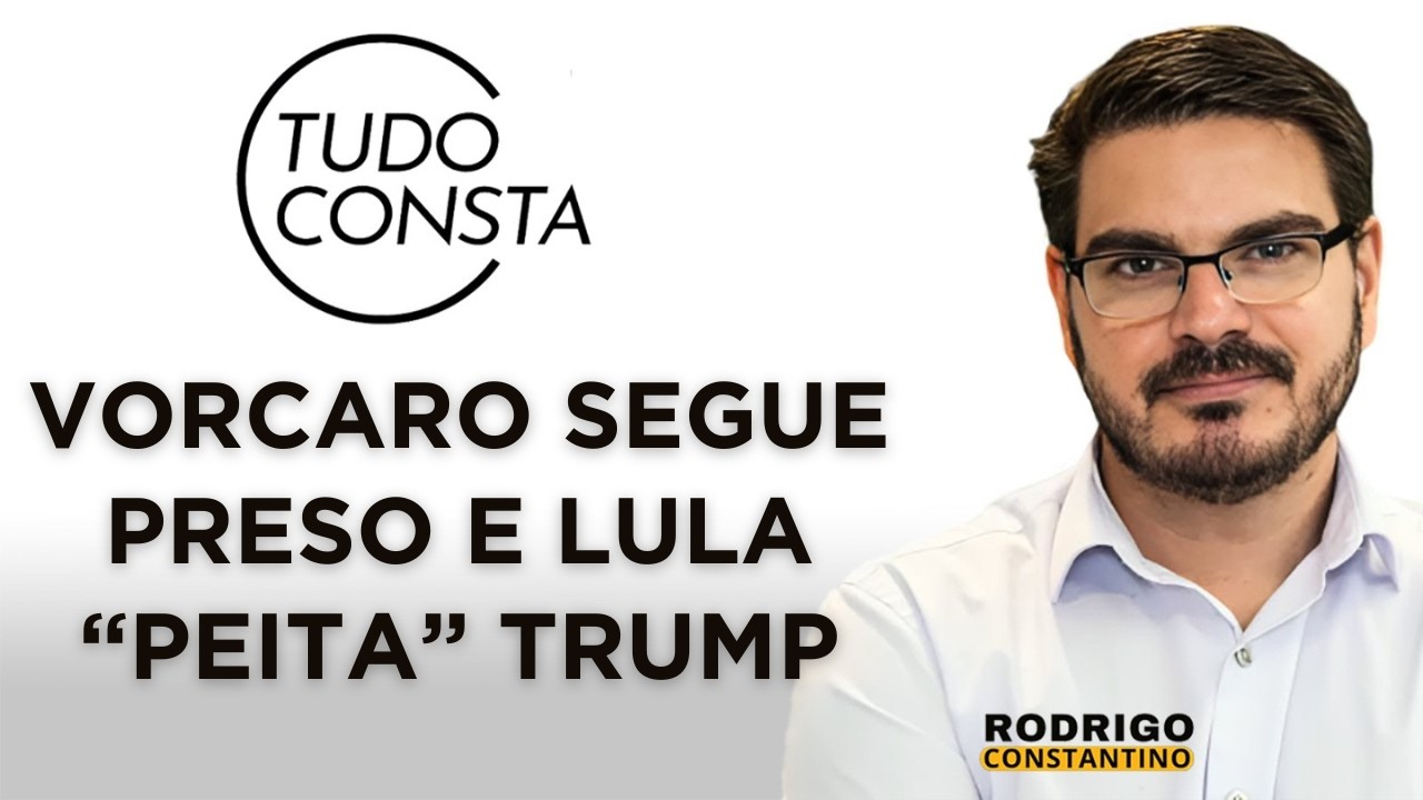TudoConsta: Vorcaro segue preso e Lula 