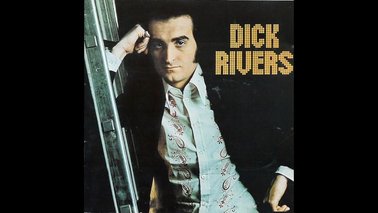 Dick Rivers :  Six belles chansons des années 70.   ( B.B. le 03/10/2024 )