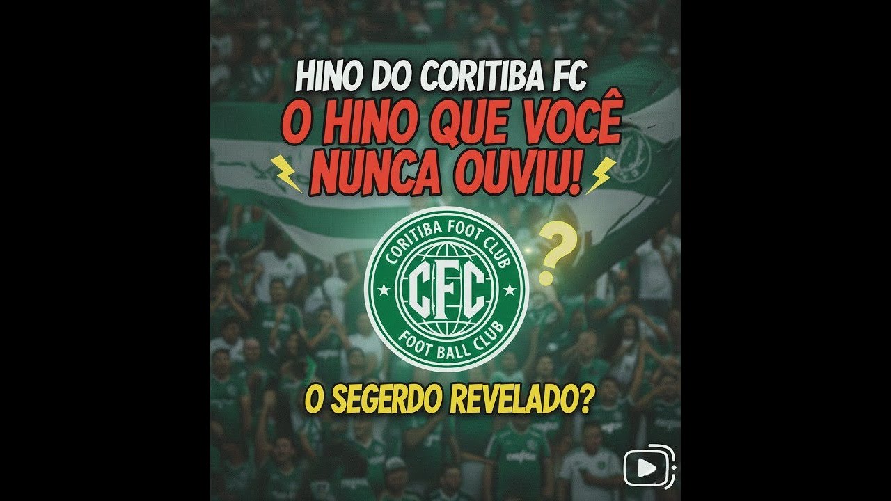 Hino do Coritiba FC: Letra Completa e História | O Canto de Glória do Coxa-Branca!