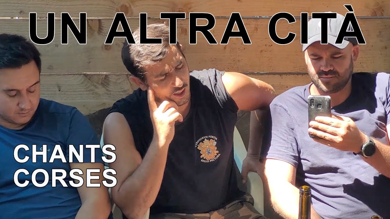 Un altra cità - Chants corses