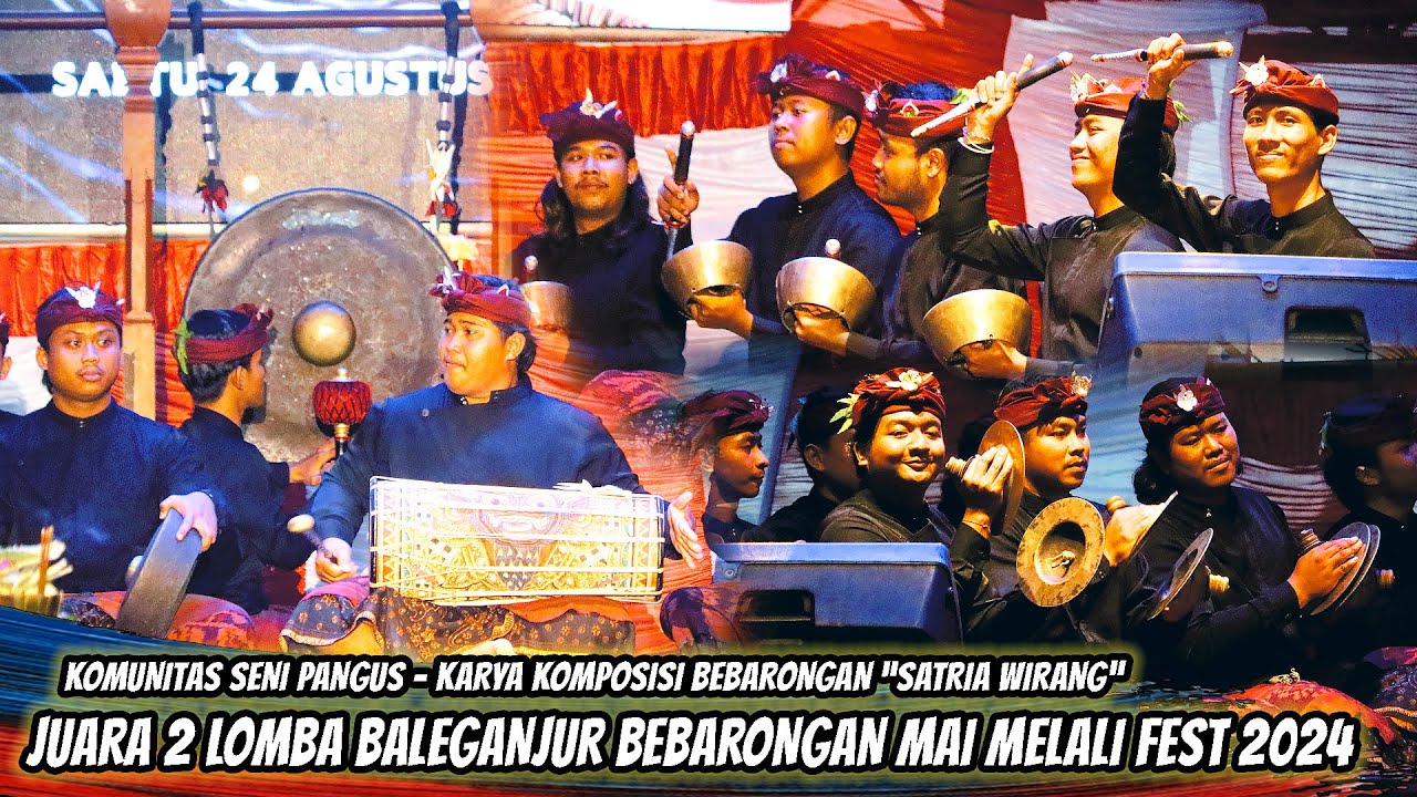 JUARA 2 BALEGANJUR BEBARONGAN KOMUNITAS SENI PANGUS | MAI MELALI FEST 7 TAHUN 2024
