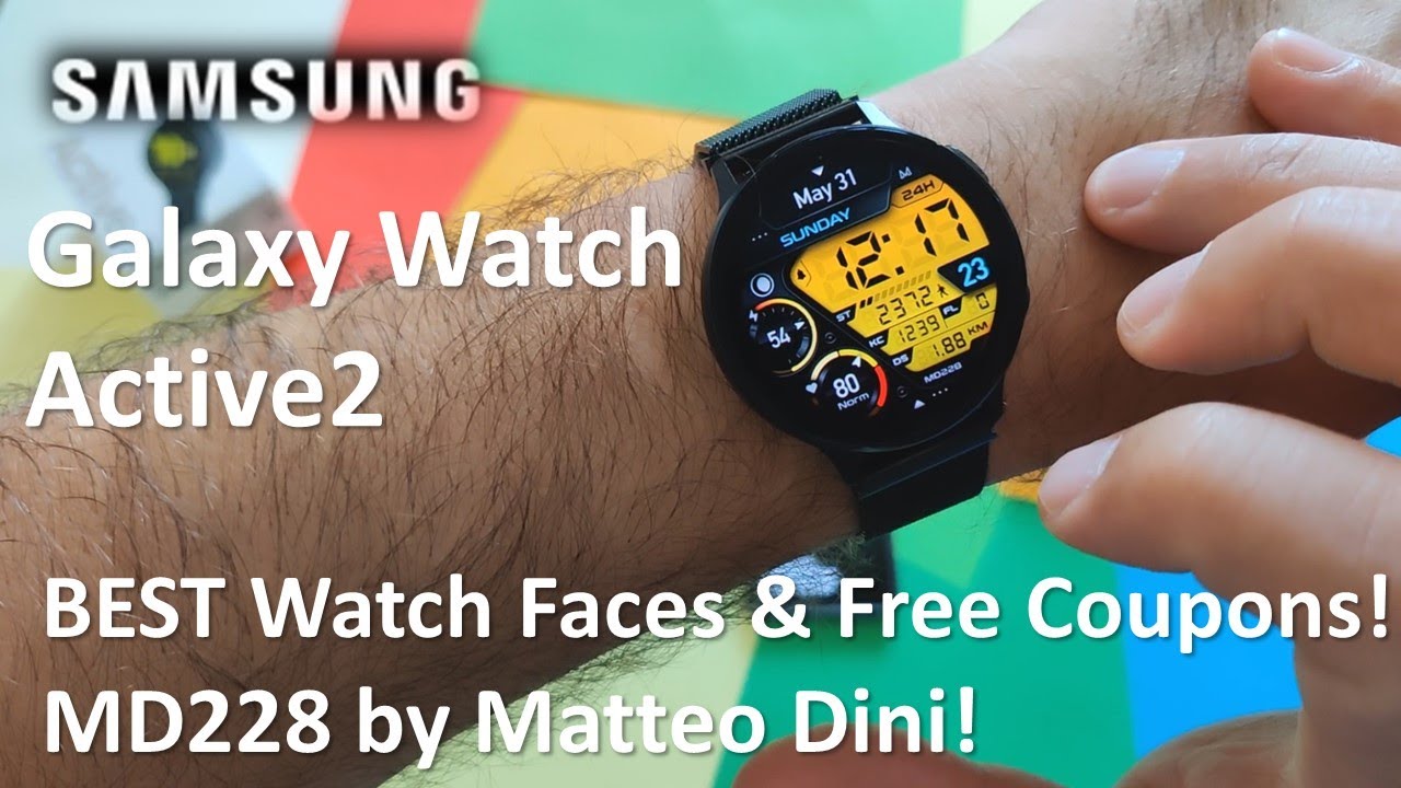 Samsung Galaxy Watch Active 2 BEST Watch Faces: MD228 by Matteo Dini!