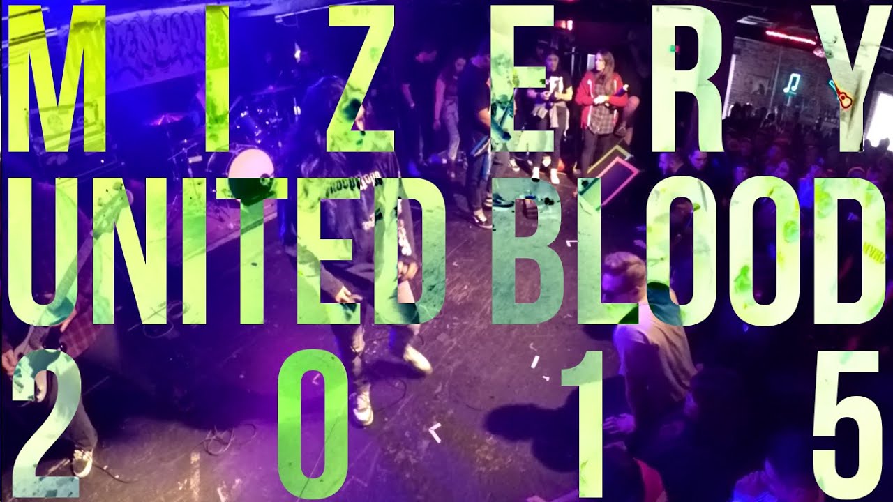 Mizery - United Blood 2015