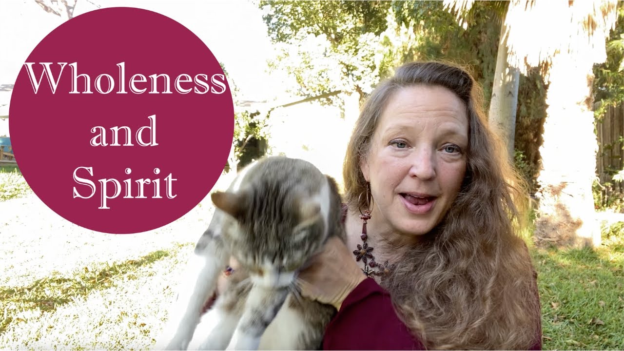 Wholeness and Spirit - A Course in Miracles Explained