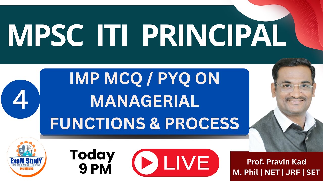 MPSC ITI Principal - IMP MCQ ON MANAGERIAL FUNCTIONS & PROCESS PART 04 