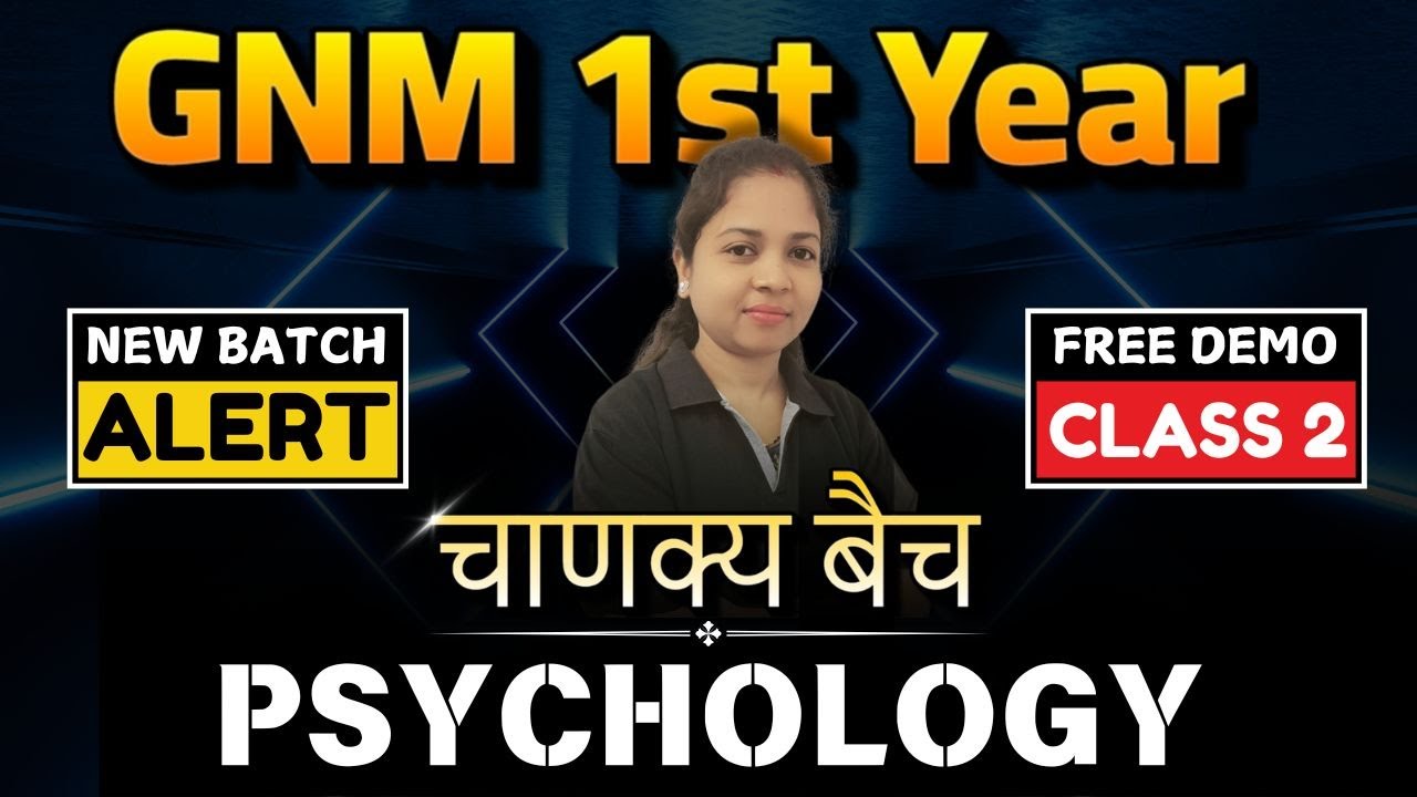 gnm psychology 1st year | gnm 1st year online classes | gnm nursing course | GNM 2024 CLASSES