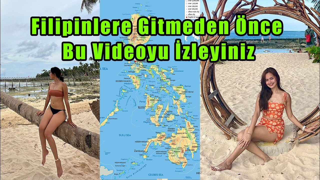 FİLİPİNLERE Gitmeden Önce Neler Yapılmalı Önemli Tavsiyeler