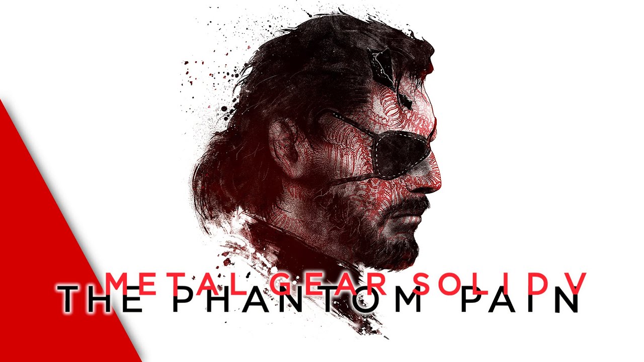 被世界出賣的男人 -【MGSV/潛龍諜影5 幻痛】終極鑒賞  ︳合金裝備5  ︳Metal Gear Solid V Retrospective