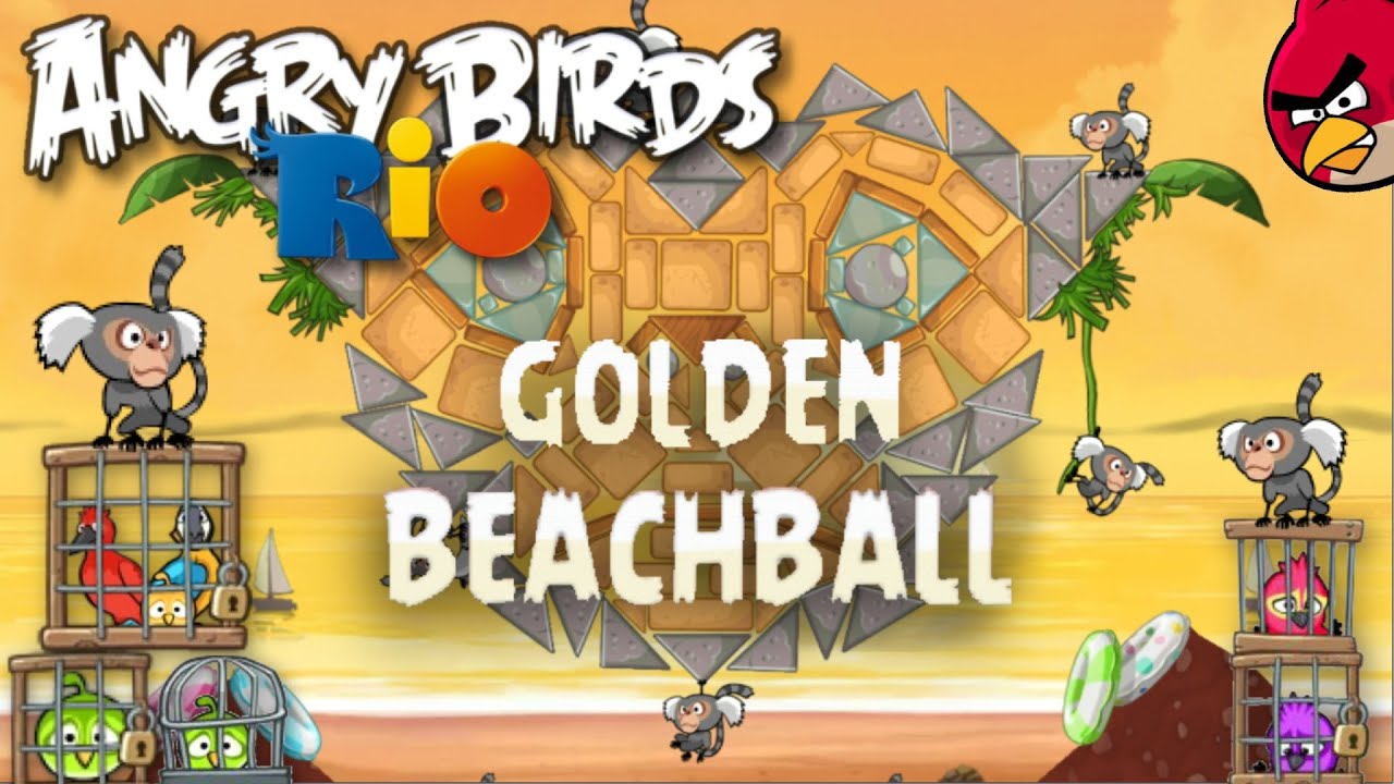 Angry Birds Rio | Golden Beachball - All levels