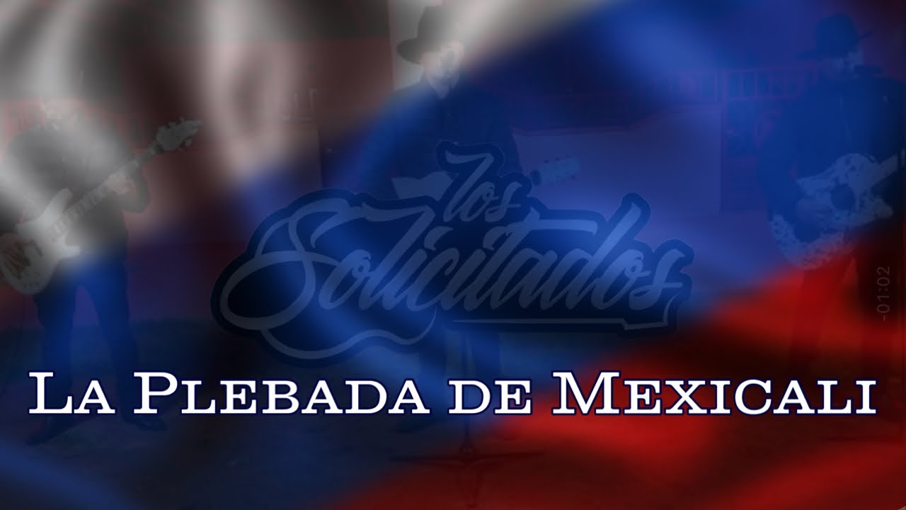 La Plebada de Mexicali - Los Solicitados (FP 2023)