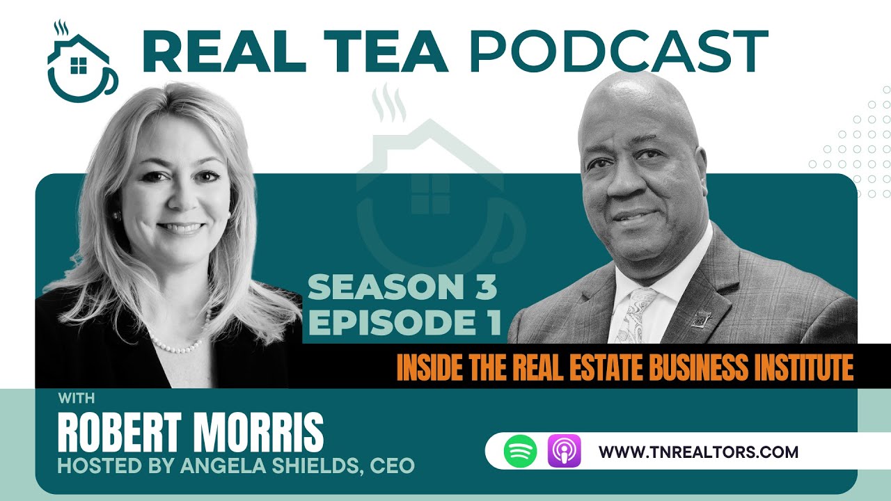 Real Tea Podcast Episode 28: Inside the Real Estate Business Institute (REBI)