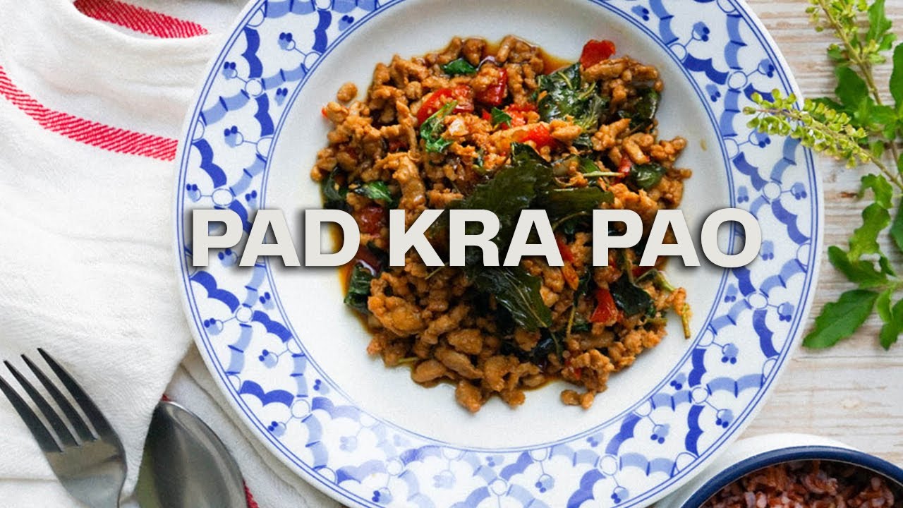 Pad Kra Pao - Stir-fry Holy basil │Pana Napa Kitchen
