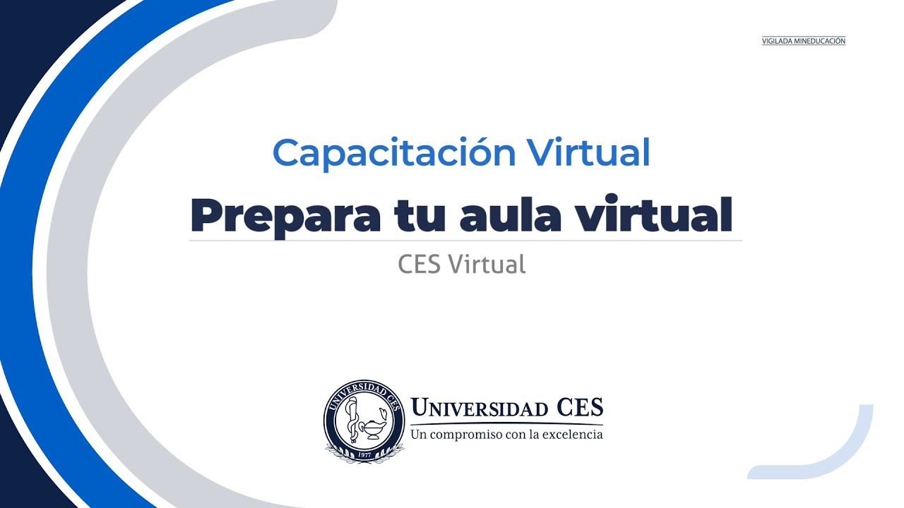Capacitación - Prepara tu aula virtual - CES Virtual