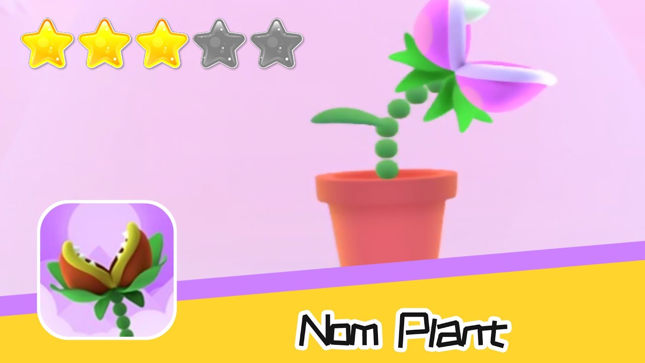 Nom Plant Walkthrough Grow Up! Recommend index three stars