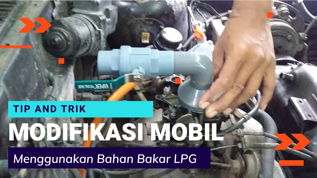 Modifikasi Mobil Menggunakan Bahan Bakar Gas LPG