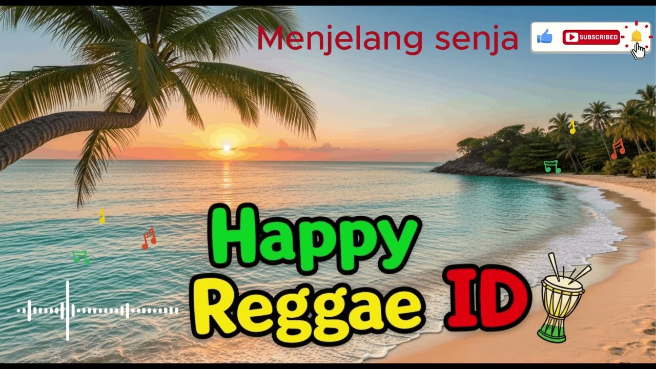 Menjelang senja - Happy Reggae ID #lagureggaeindonesia #reggaeton #reggaemusic #goodvibes