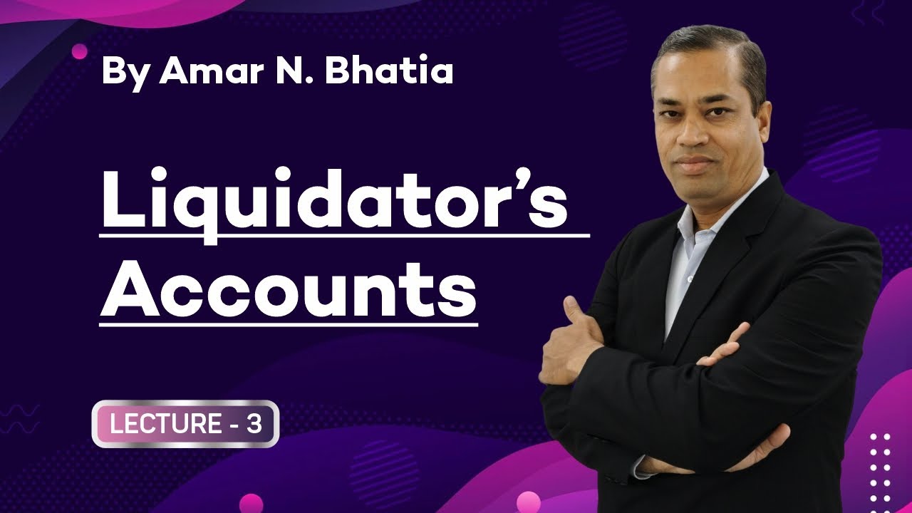 #3 Liquidators A/c SY BCom Corporate A/c | Liquidators A/c Sem 3 Corporate A/c Guj Uni | Kutch Uni