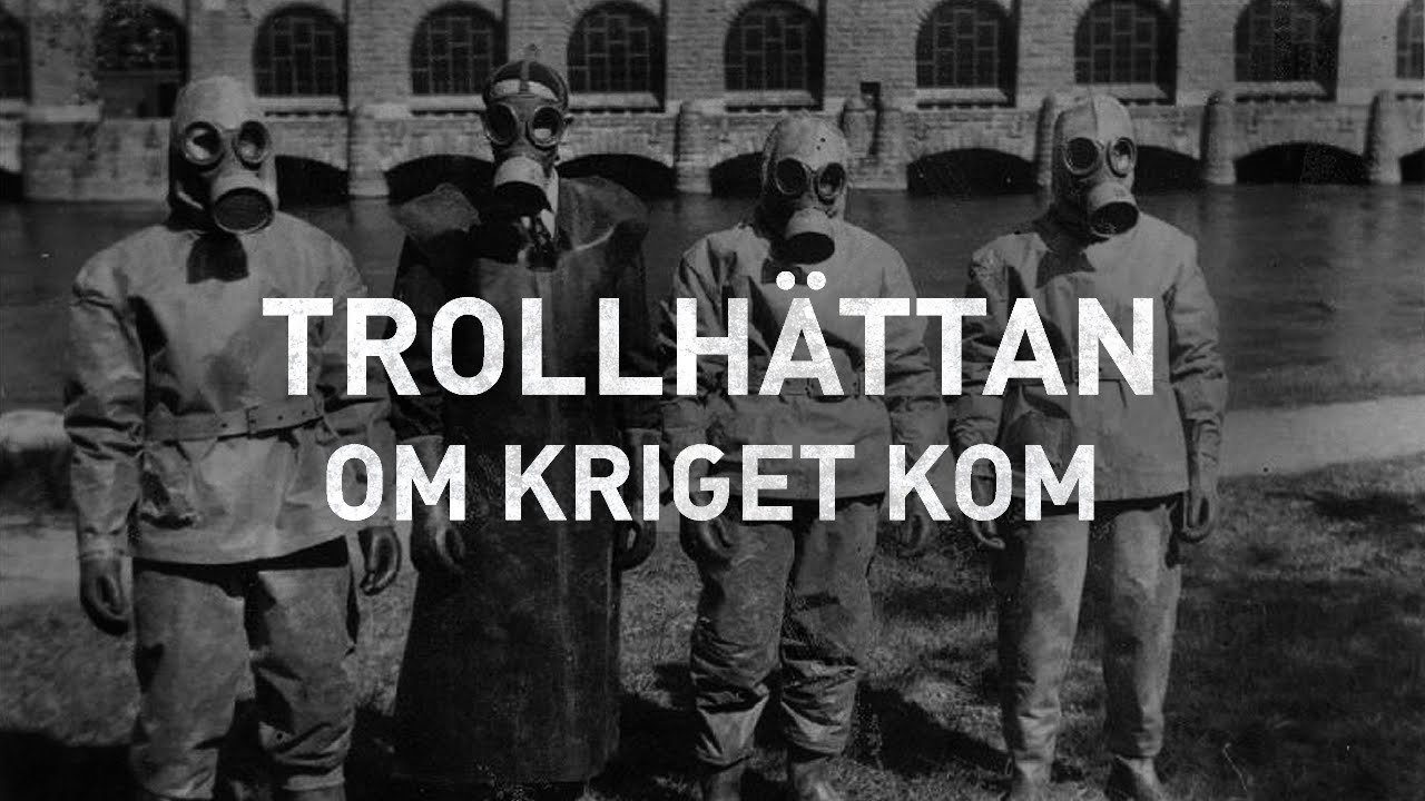 Trollhättan - Om kriget kom