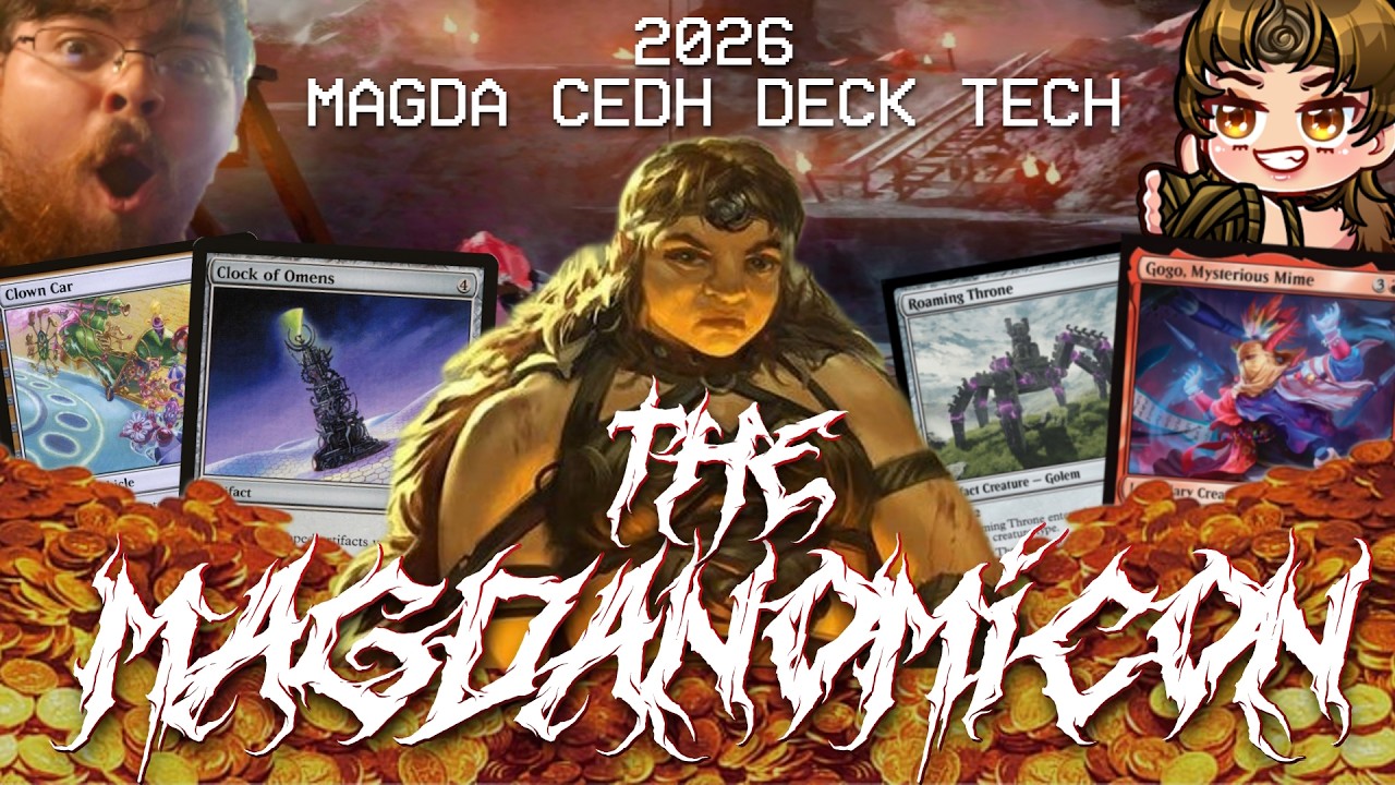 Magda CEDH Deck Tech - The Magdanomicon (2026)