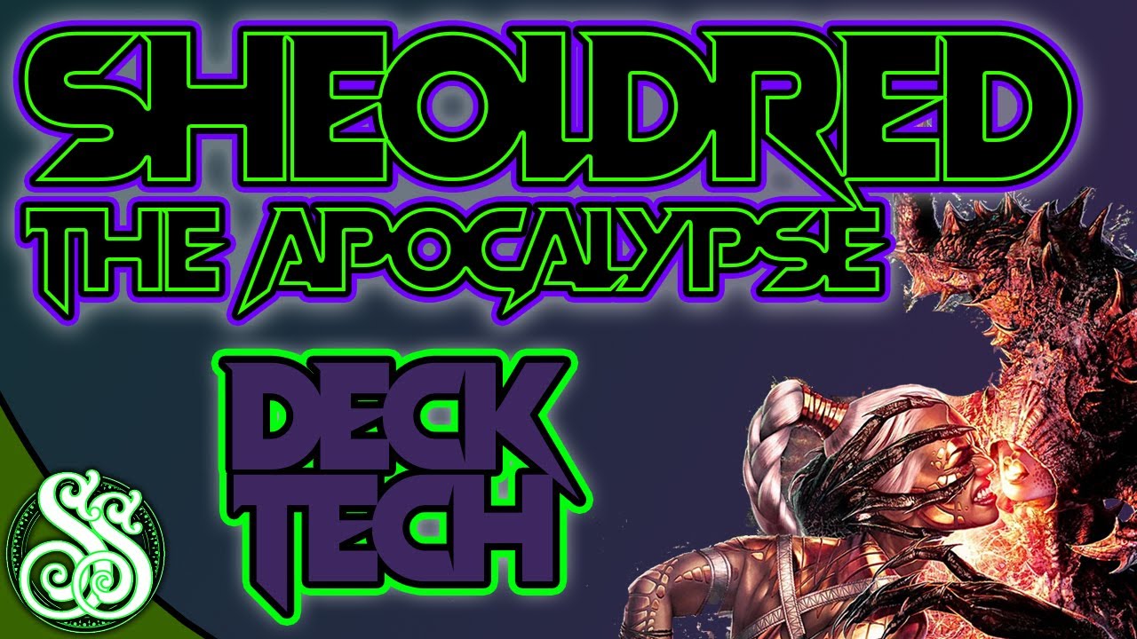 SHEOLDRED THE APOCALYPSE | EDH Deck Tech | POWERFUL S TIER!!