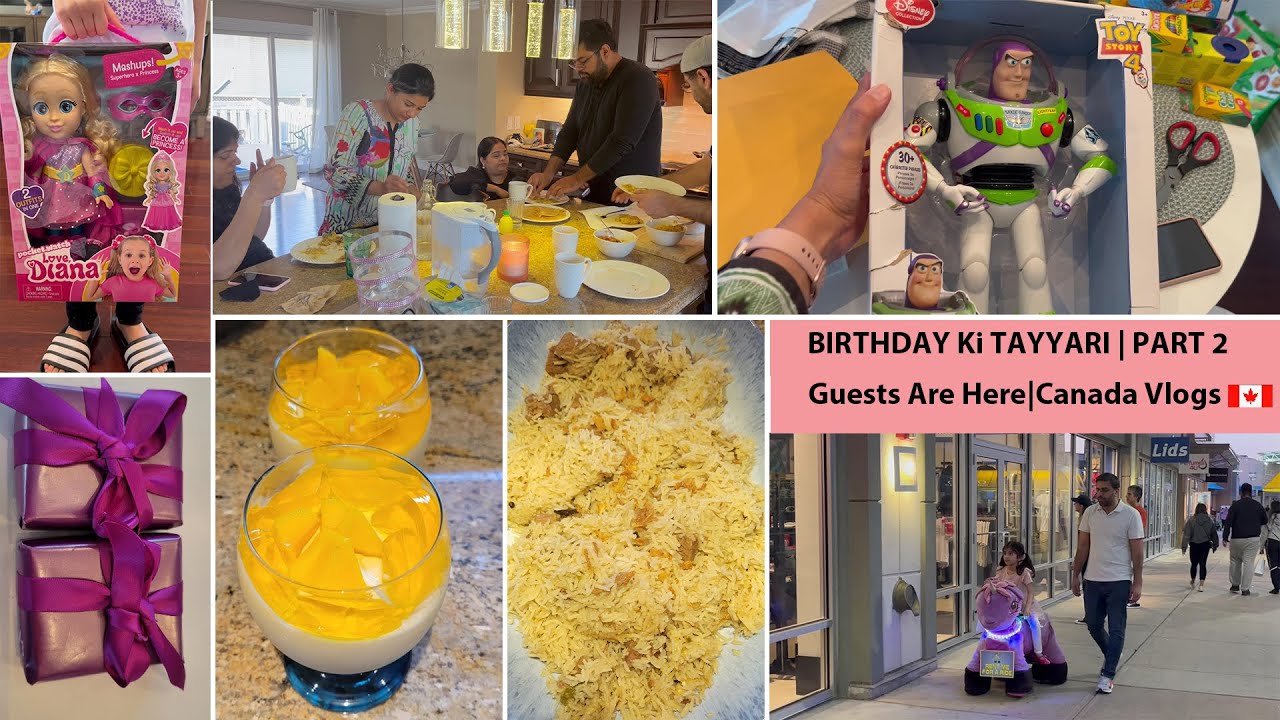 Humare Mehmaan Agaye | Birthday Vlog Part 2 | Yakhni Pulao, Mango Mousse, Canada Vlogs 🇨🇦 Urdu Hindi