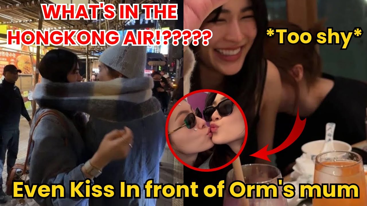 (LingOrm) What’s in the Hong Kong Air?! LingOrm’s Bold Moments Shock Fans | #LingOrm #wlw #gl